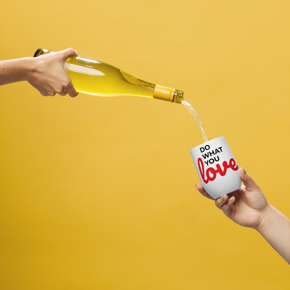 Do What You Love Wine Tumbler