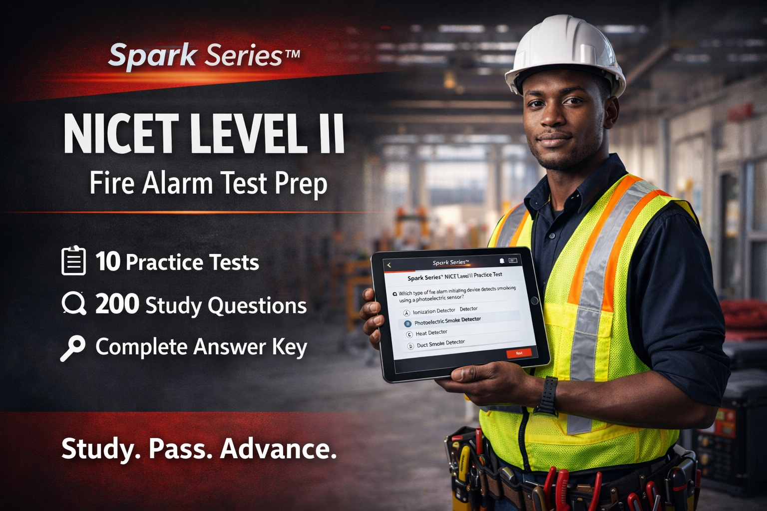 Spark Series™ NICET Level II Fire Alarm Test Prep – 10 Practice Exams with 200 Study Questions