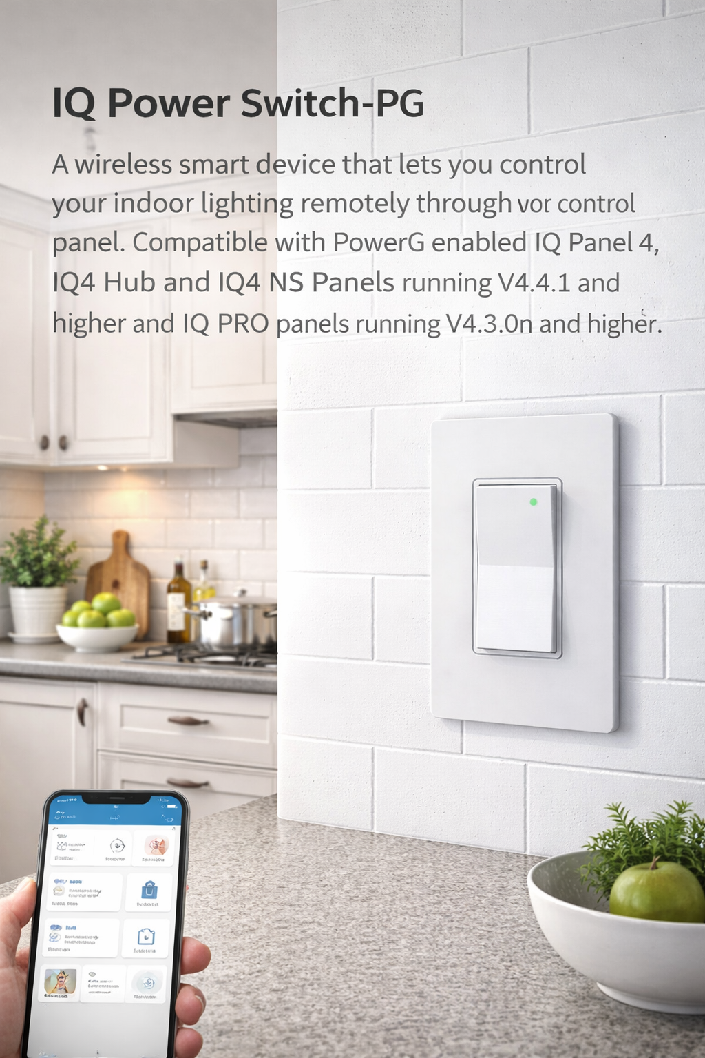 IQ IQSWH3W-PG IQ Switch-PG is a PowerG in-wall switch for IQ Panels, 915MHz